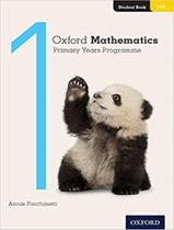 Livro - Oxford Mathematics Primary Years Programme Sb 1 Livro - Oxford Mathematics Primary Years Programme Sb 1