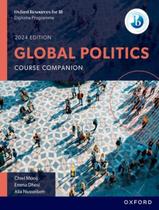 Livro - Oxford Resources For Ib Dp Global Politics - Course Book - 2024 Edition