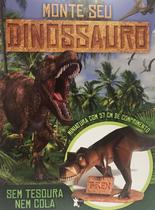 Livro - P'tit Monte Seu Dinossauro Livro - P'tit Monte Seu Dinossauro