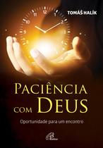 Livro - Paciência com Deus
