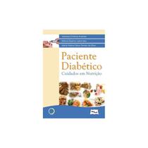 Livro - Paciente Diabético - Cuidados em Nutrição - Arantes