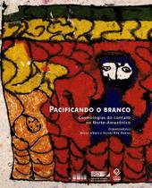 Livro - Pacificando o branco