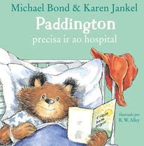 Livro - Paddington Precisa Ir Ao Hospital