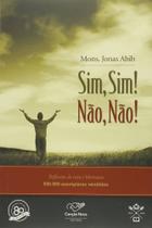 Livro Padre Jonas. Sim, Sim! Não,Não! - Canção Nova