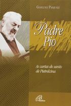 Livro : Padre Pio. As Cartas do Santo de Pietrelcina