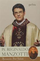 Livro Padre Reginaldo Manzotti Apresenta - Frei Galvão