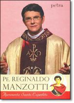 Livro Padre Reginaldo Manzotti Apresenta Santo Espedito