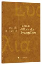 Livro - Páginas difíceis do Evangelho Livro - Páginas difíceis do Evangelho