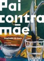 Livro - Pai contra mãe