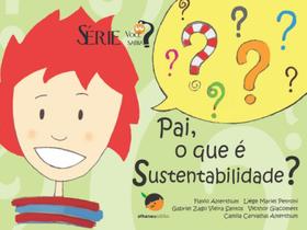 Livro - Pai, o que é sustentabilidade?