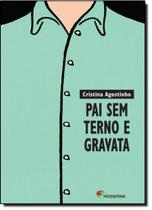 Livro - Pai sem terno e gravata