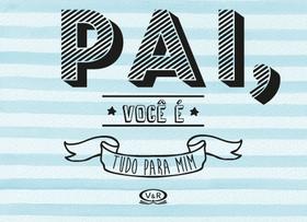 Livro - Pai, você é tudo para mim