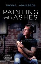 Livro Painting With Ashes: Quando Sua Fraqueza se Torna Seu Superpoder Livro Painting With Ashes: Quando Sua Fraqueza se Torna Seu Superpoder