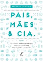 Livro - Pais, mães & cia.