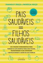 Livro - Pais saudáveis = filhos saudáveis