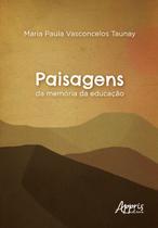 Livro - Paisagens da Memória da Educação