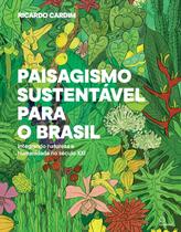 Livro - Paisagismo sustentavel para o Brasil