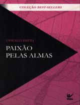 Livro - Paixao Pelas Almas - Classicos Evangelicos- 3ª Ed - VIDA
