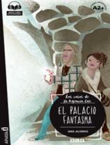 Livro - Palacio Fantasma, El - Nivel A2+ Livro - Palacio Fantasma, El - Nivel A2+