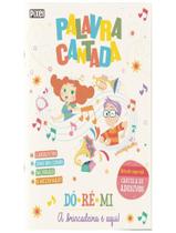 Livro - Palavra Cantada - Do, Re Mi, A Brincadeira E Aqui!