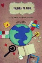 Livro - Palavra de papel coleção crônicas para encantar o cotidiano volume 1