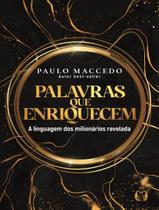 Livro - Palavras Que Enriquecem - A Linguagem Dos Milionarios Revelada. Livro - Palavras Que Enriquecem - A Linguagem Dos Milionarios Revelada.