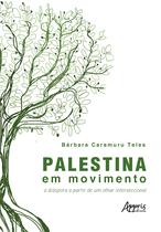 Livro - Palestina em Movimento