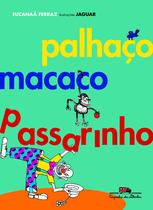 Livro - Palhaço macaco passarinho Livro - Palhaço macaco passarinho