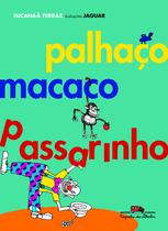 Livro - Palhaço macaco passarinho