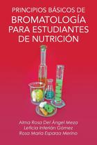 Livro Palibrio Principios Básicos De Bromatología para estudantes de nutrição