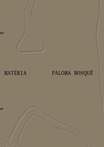 Livro - Paloma bosquê - Matéria