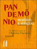 Livro - Pandemonio - Memorias E Miragens - FARIA E SILVA