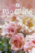 Livro - Pão Diário vol 25 - Flores