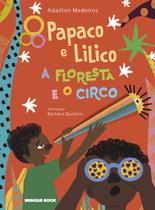 Livro - Papaco e Lilico, a floresta e o circo Livro - Papaco e Lilico, a floresta e o circo