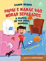 Livro - Papai e mamãe vão morar separados