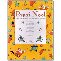 Livro - Papai Noel um velhinho de muitos nomes