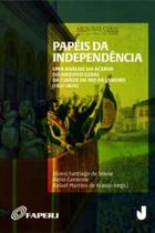 Livro - Papéis da independência: uma análise do acervo do Arquivo Geral da Cidade do Rio de Janeiro