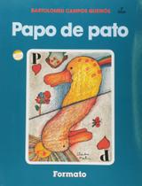 Livro - Papo de pato - Formato