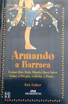 Livro para Adolescentes: Armando A Barraca - Orientação, Humor e Respostas - Editora Melhoramentos