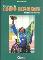 Livro - Para além do corpo deficiente Livro - Para além do corpo deficiente