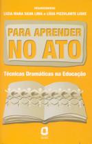 Livro - Para aprender no ato Livro - Para aprender no ato