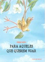 Livro - Para aqueles que querem voar Livro - Para aqueles que querem voar