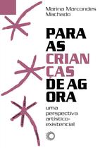 Livro - Para as Crianças de Agora