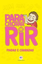 Livro - Para chorar de rir - Piadas e charadas