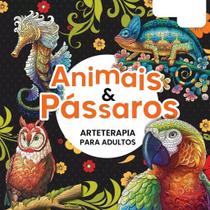 Livro Para Colorir - Animais e Pássaros Arteterapia Adultos Tamanho 30x30cm Folhas Brancas