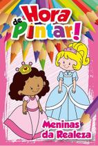 Livro para colorir hora de pintar - meninas da realeza - RIDEEL