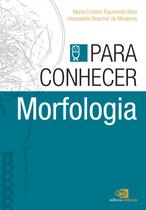 Livro - Para conhecer morfologia