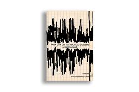 Livro - Para dar um fim no juízo de deus