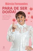Livro - Para de ser doida! Livro - Para de ser doida!