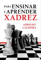 Livro - Para ensinar e aprender xadrez
